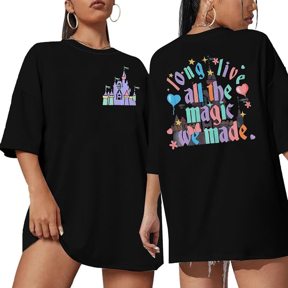 Magical Shirt Women Long Live All The Magic We Made Tshirt Magic Kingdom Castle Shirts Casual Fam... | Amazon (US)