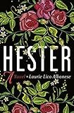 Hester: A Novel    Hardcover – October 4, 2022 | Amazon (US)