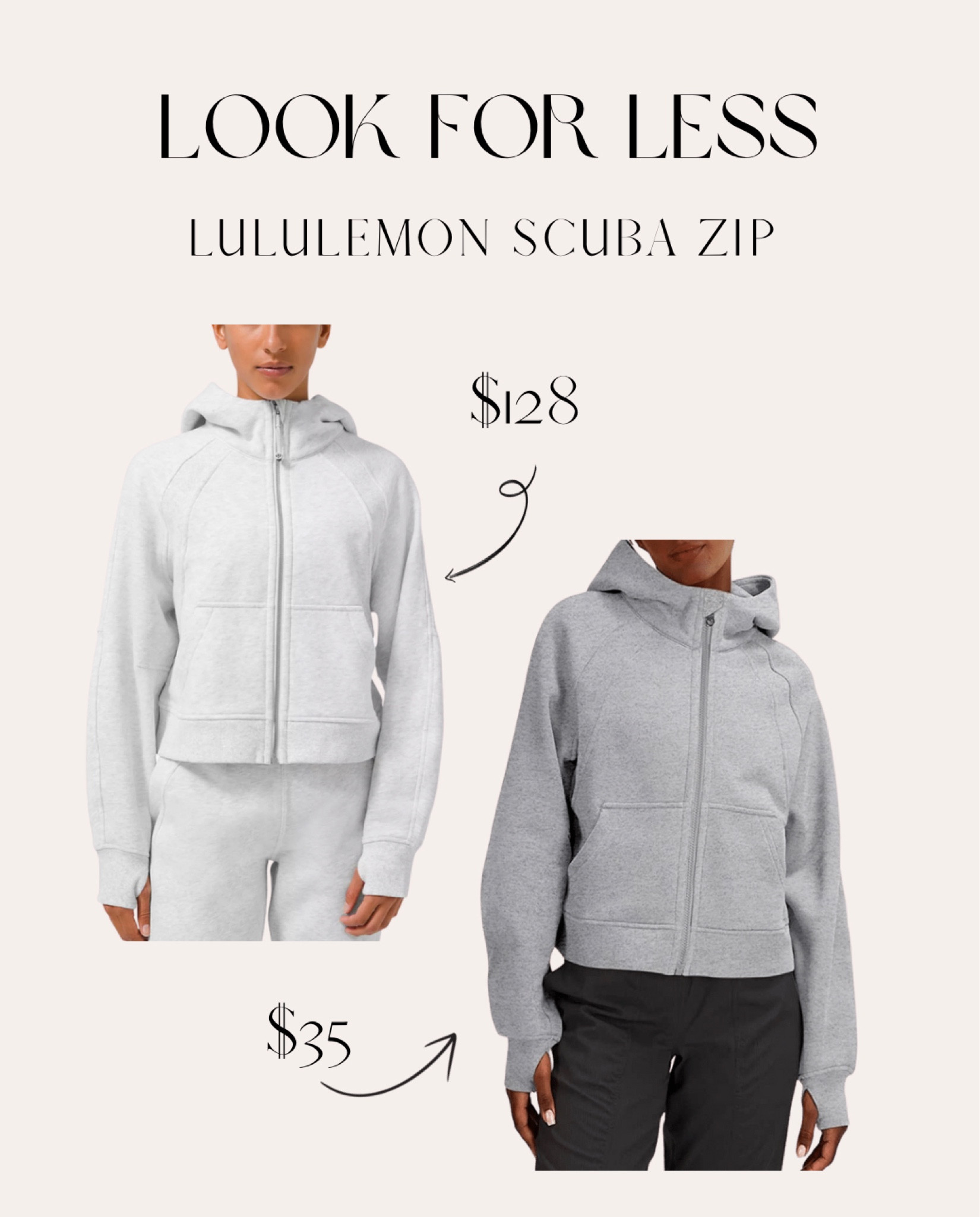 Look for Less: Lulu Scuba full zip! $38 vs $128! Both come in multiple colors. 

#LTKunder50 #LTKunder100