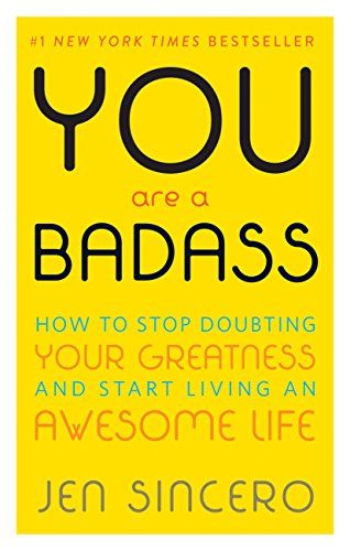 You Are a Badass®: How to Stop Doubting Your Greatness and Start Living an Awesome Life - Kindle... | Amazon (US)