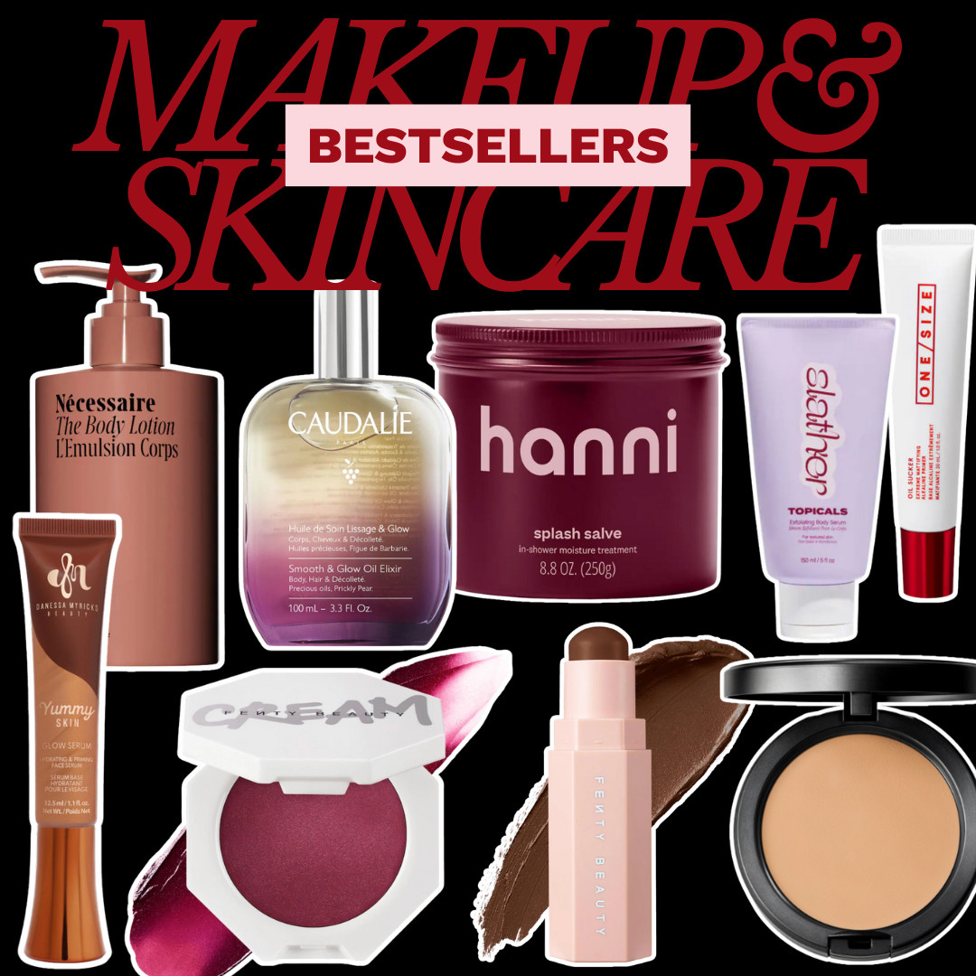 Makeup and Skincare Bestsellers! 

 