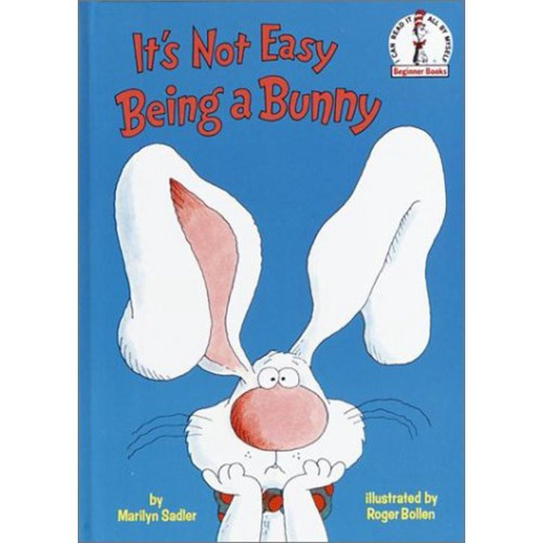 Dr. Seuss Beginner Books(r) It's Not Easy Being a Bunny: An Early Reader Book for Kids (Hardcover... | Walmart (US)