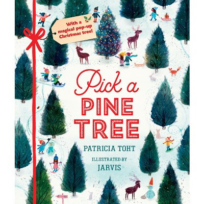 Pick a Pine Tree - (Pick a Celebration) by  Patricia Toht (Hardcover) | Target
