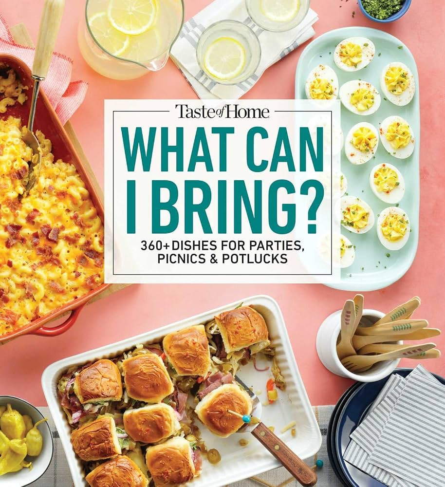 Taste of Home What Can I Bring?: 360+ Dishes for Parties, Picnics & Potlucks (Taste of Home Enter... | Amazon (US)