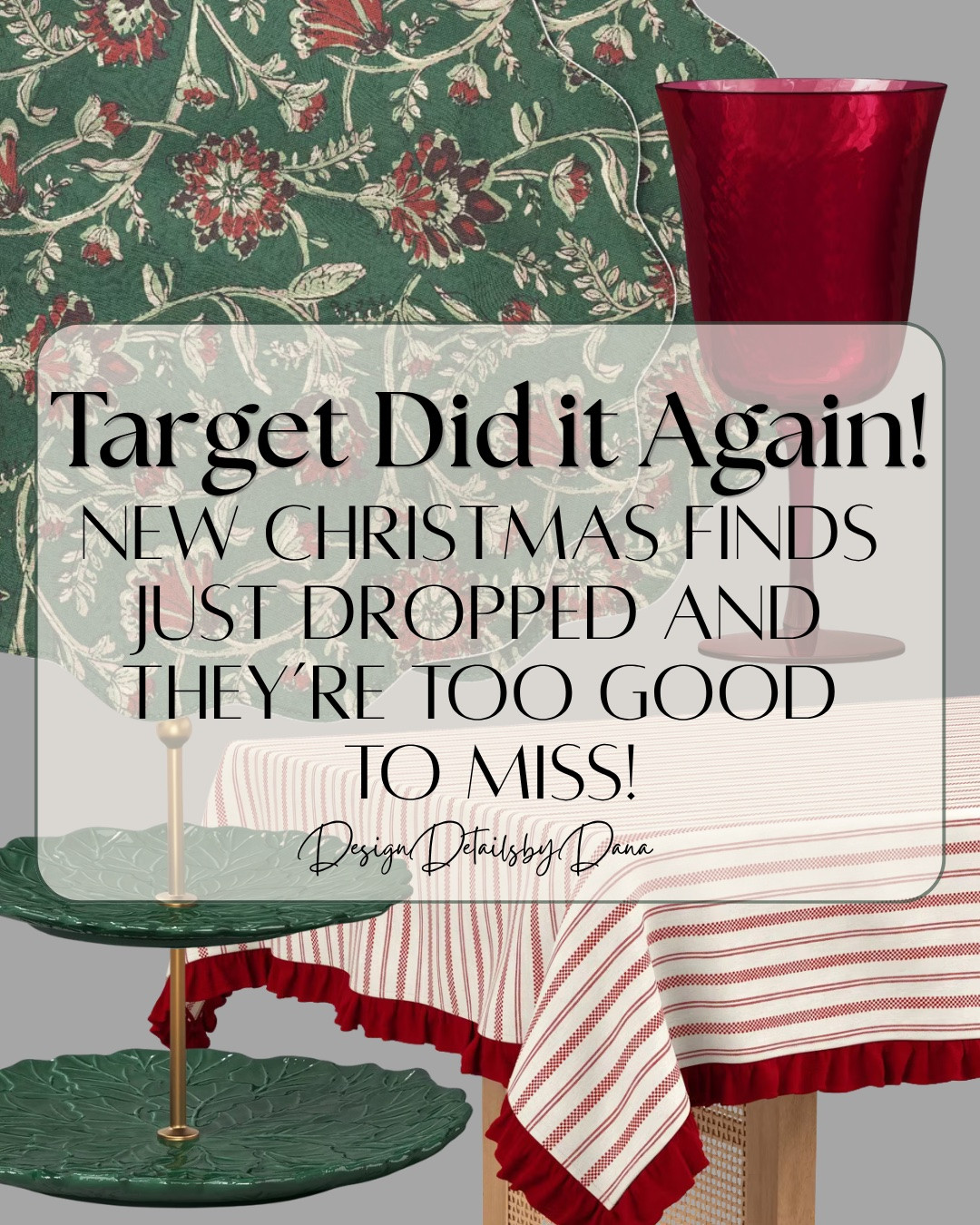 TARGET CHRISTMAS JUST GOT EVEN BETTER!

The newest Target holiday drop is FULL of beautiful finds, and I’m loving every bit of it!

Think festive table linens, gorgeous glassware, holiday serving pieces, cozy Christmas pillows and all those little details that make your home feel extra special. 

Perfect for creating that elevated, designer-inspired holiday look without the designer price tag!

And we know how Target Christmas shopping goes…if you LOVE it, don’t wait!

I’ve rounded up my favorites so you can shop them all in one place!

#TargetChristmas #TargetHoliday #TargetFinds #ChristmasDecor #HolidayTableDecor #ChristmasPillows #HolidayEntertaining #TargetHome #AffordableHomeDecor #LTKHome #LTKHoliday