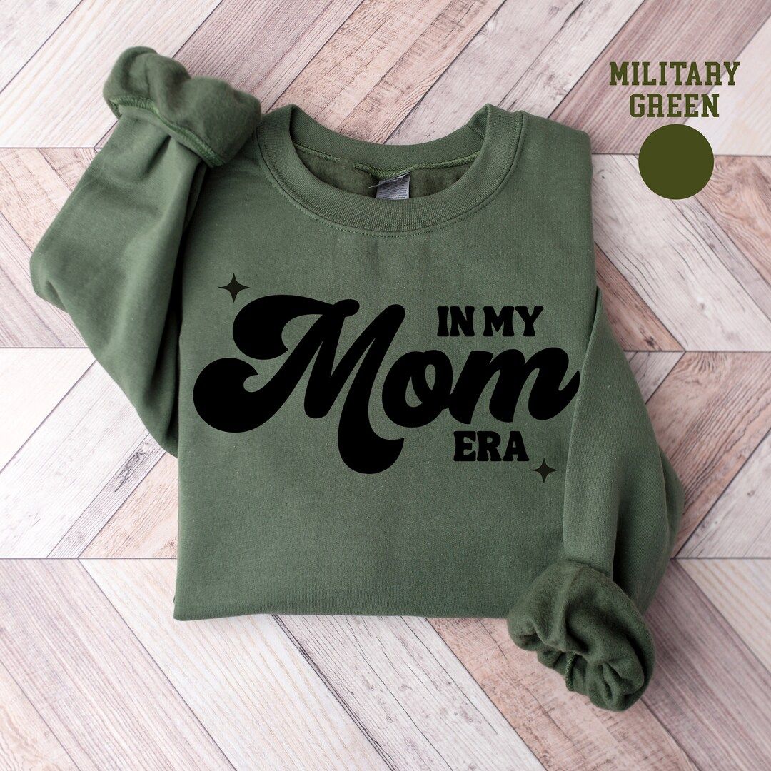 In My Mom Era Sweatshirt, Cool Mom, Mom Birthday Gift, Cute Mom Shirt, Cool Mom Sweatshirt, Mom E... | Etsy (US)