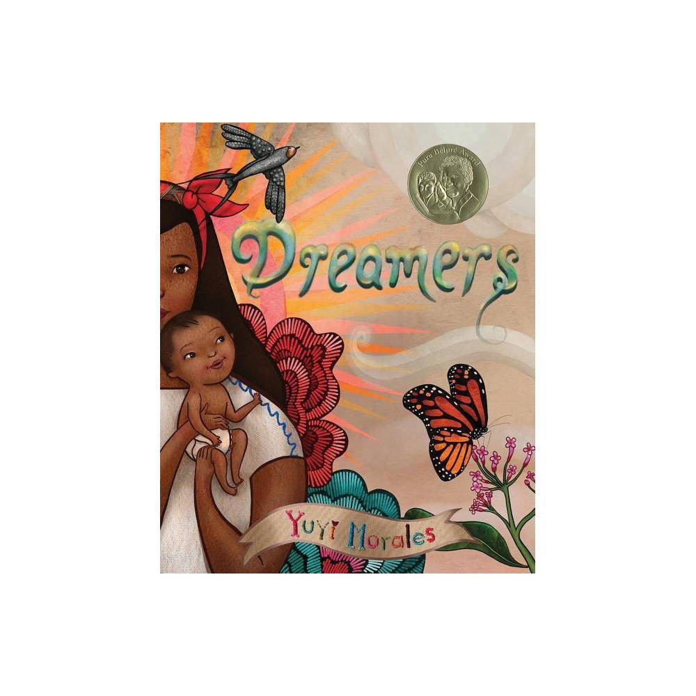 Dreamers - by Yuyi Morales (Hardcover) | Target