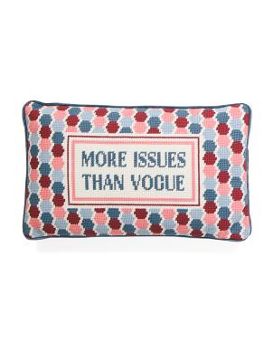 8X15 More Issues Needlepoint Pillow, Cotton/Polyester | TJ Maxx