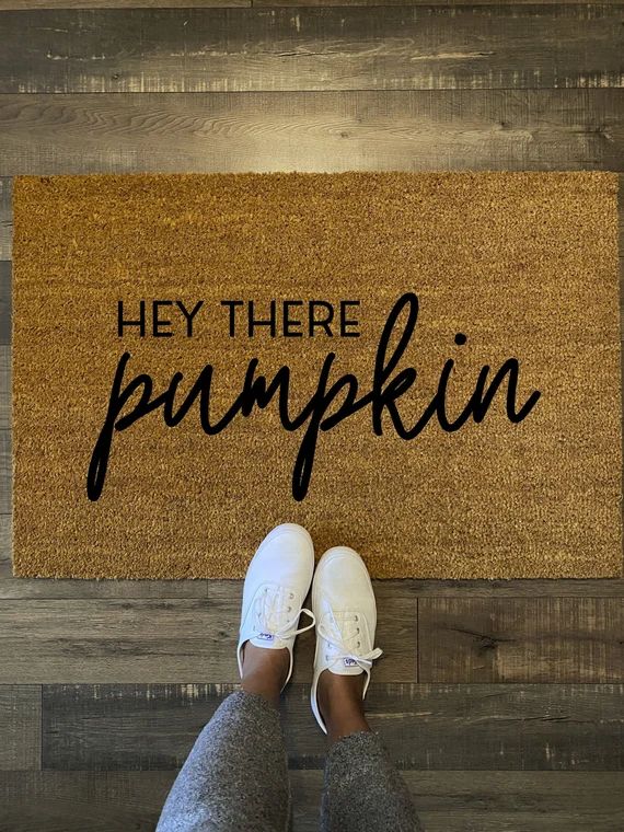 HEY THERE PUMPKIN | Fall Decor | Autumn Vibes | Outdoor Decor | Small Spaces | Fall Doormat | Pum... | Etsy (CAD)