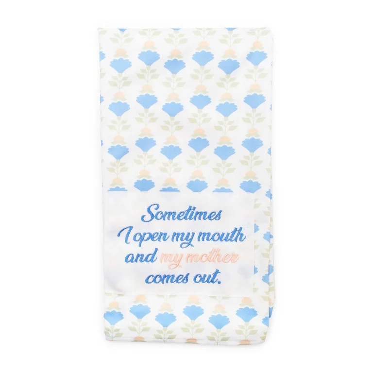 Sometimes I Open My Mouth and My Mother Comes Out Tea Towel, 18" x 28", Mother's Day by Way To Ce... | Walmart (US)