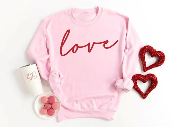 Women Valentines Day Sweatshirt Love Shirt Woman Valentines | Etsy | Etsy (US)