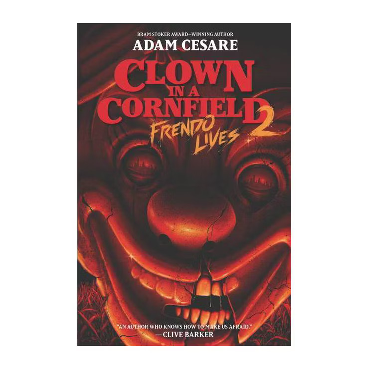Clown in a Cornfield 2: Frendo Lives - by Adam Cesare | Target