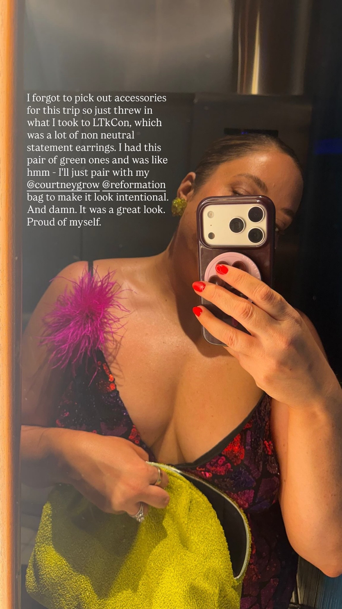 This mirror selfie was my best attempt at capturing the complete look:

Dress: Hutch (rented from Nuuly)
Brooch: Under $10 from Amazon (so many colors!)
Bag: The most roomy, versatile little clutch from @Reformation x Courtney Grow
Confidence: 1,000/10. ❤️‍🔥

#LTKootd