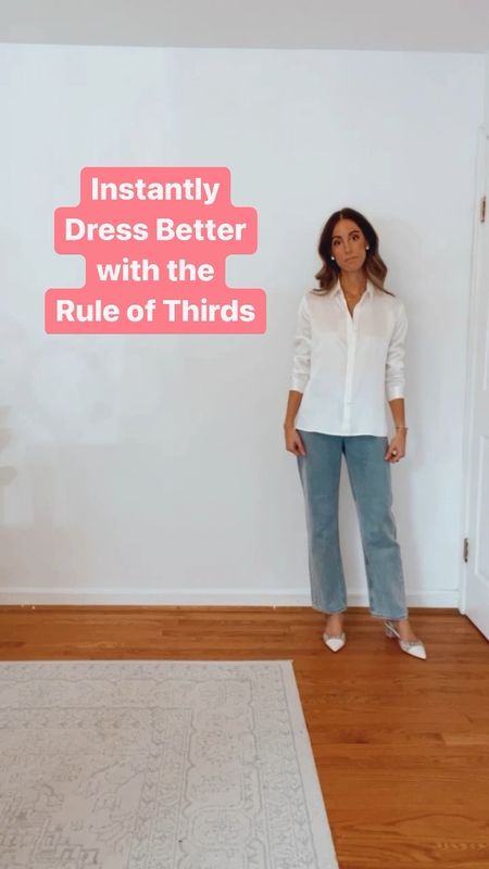 Do’s and Don’ts of the Rule or Thirds | Silk Blouse | Button Down | Straight Jeans 

#LTKunder50 #LTKstyletip #LTKunder100