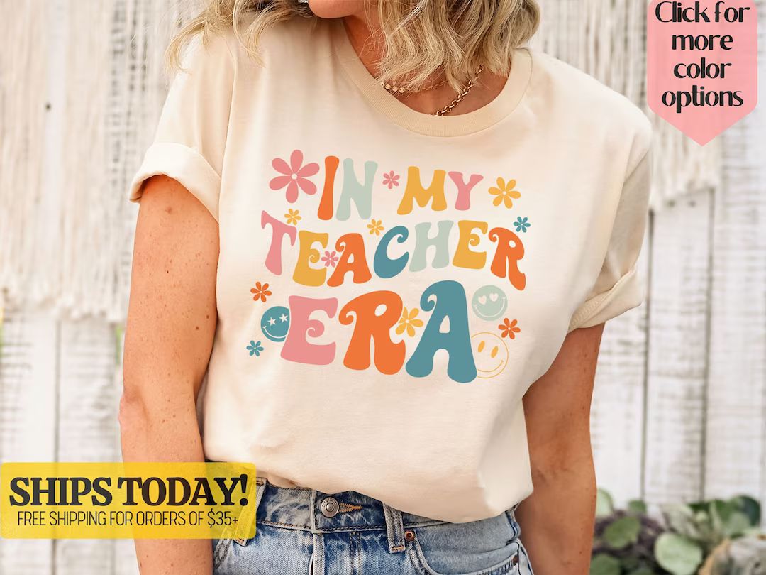 In My Teacher Era Shirt, Funny Teacher Shirt, New Teacher Shirt, Future Teacher Shirt, Teachers M... | Etsy (US)