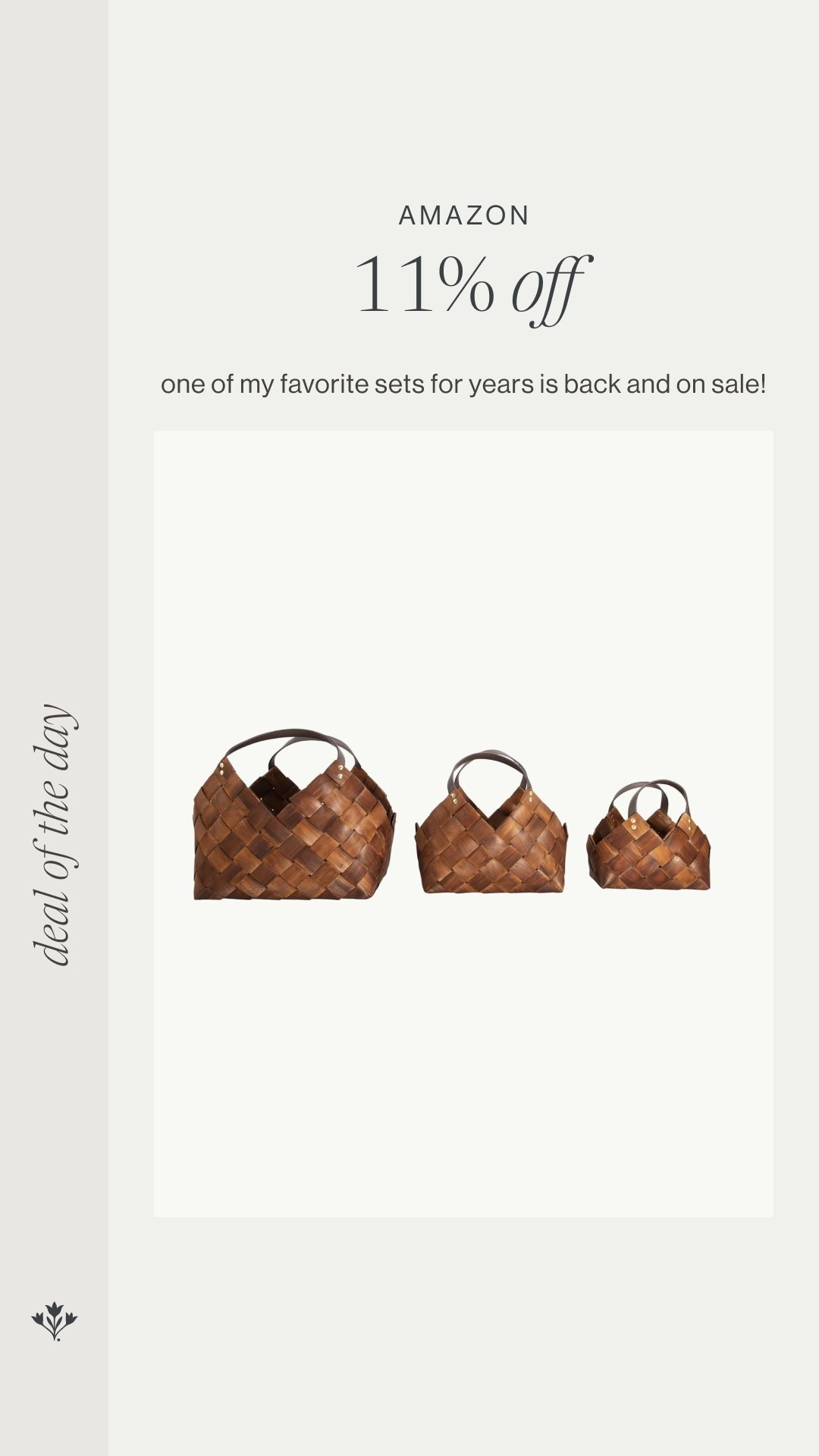 My favorite woven baskets are back! 