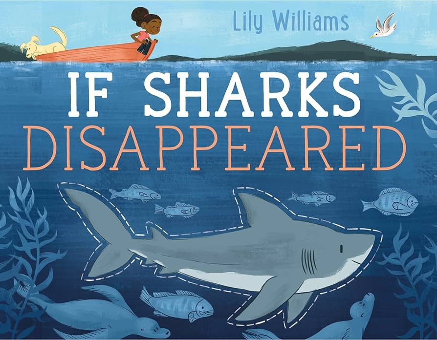 If Sharks Disappeared (If Animals Disappeared) | Amazon (US)