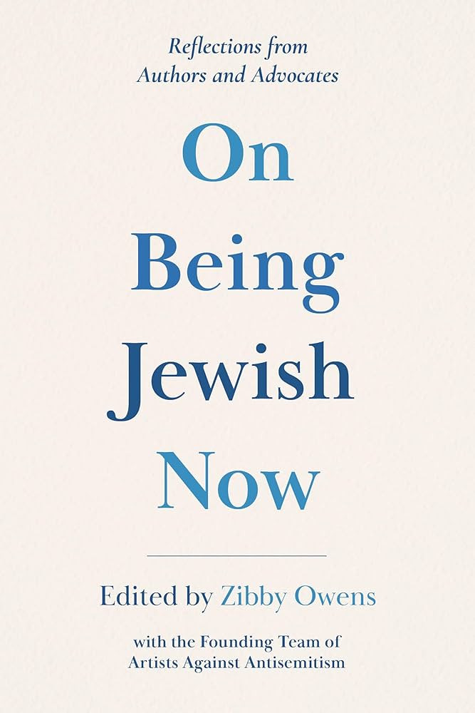 On Being Jewish Now: Reflections from Authors and Advocates | Amazon (US)