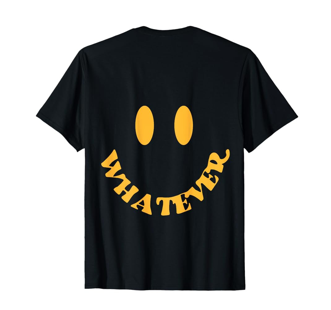 Whatever A Tee That Says Whatever Meme Saying Funny Sarcasm T-Shirt | Amazon (US)