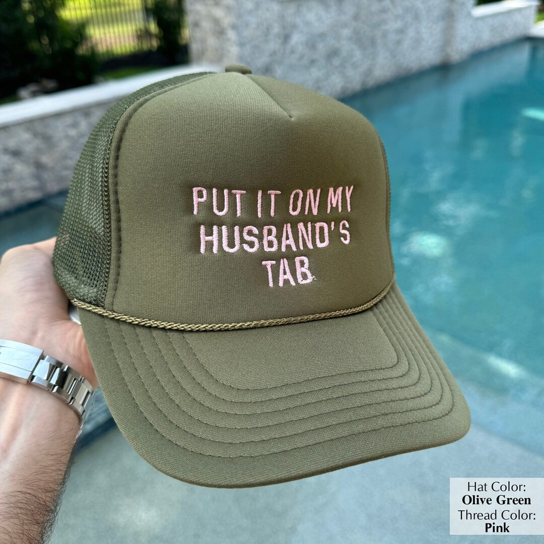 Put It on My Husband's Tab Embroidered Trucker Hat, Put It on My Husband's Tab Embroidery Caps, P... | Etsy (US)