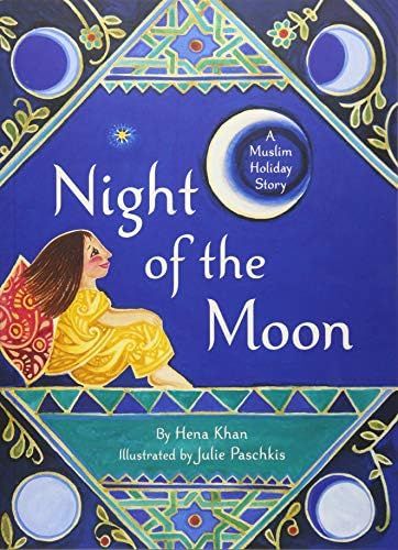 Night of the Moon: A Muslim Holiday Story | Amazon (CA)