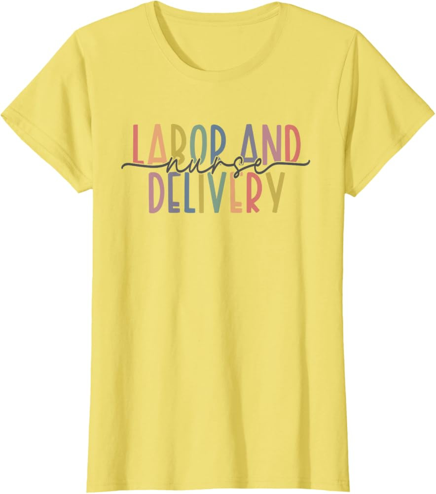 Womens Labor and Delivery Nurse - L&D Nurse Appreciation T-Shirt | Amazon (US)