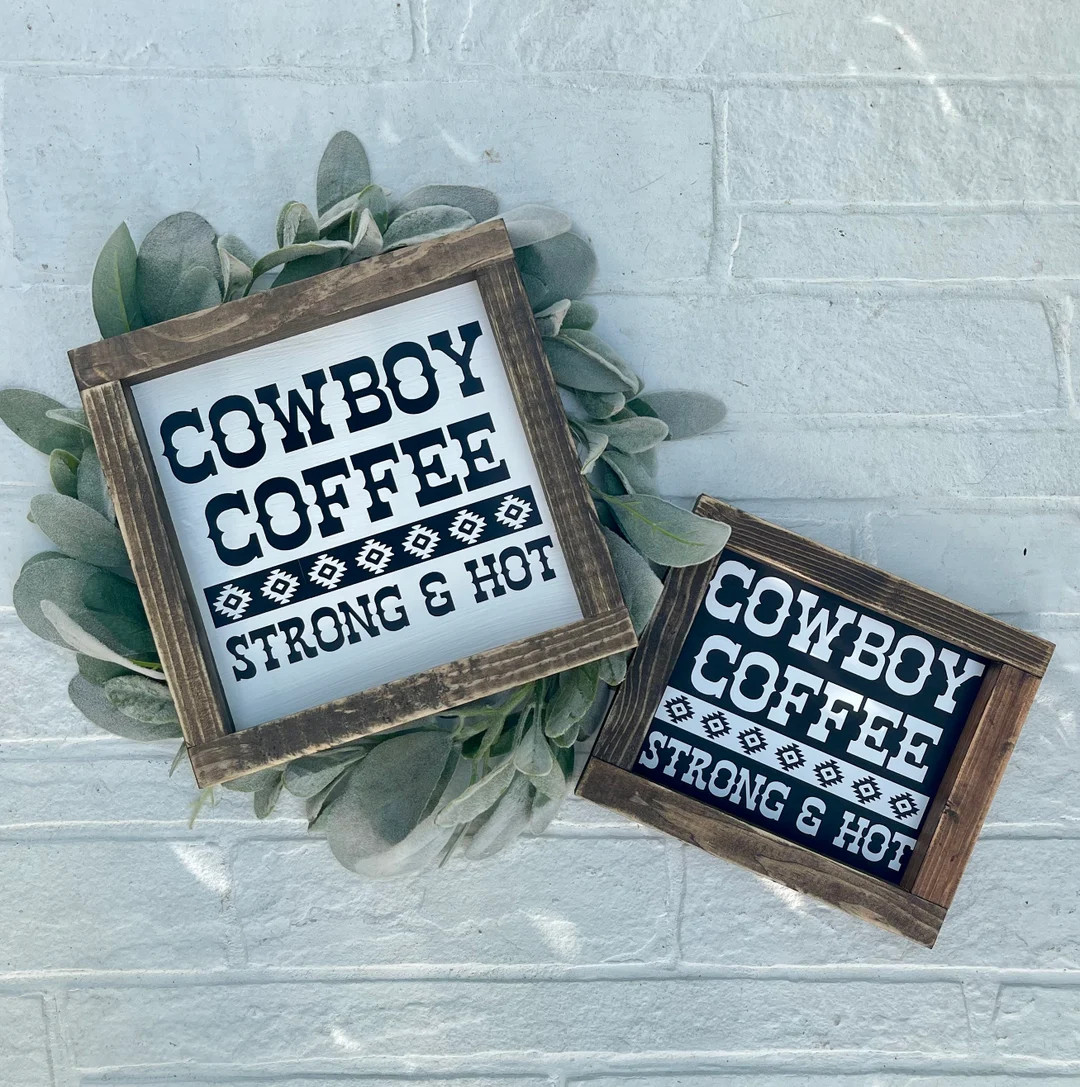 Cowboy Coffee Strong & Hot Western Coffee Bar Decor Cowboy - Etsy | Etsy (US)