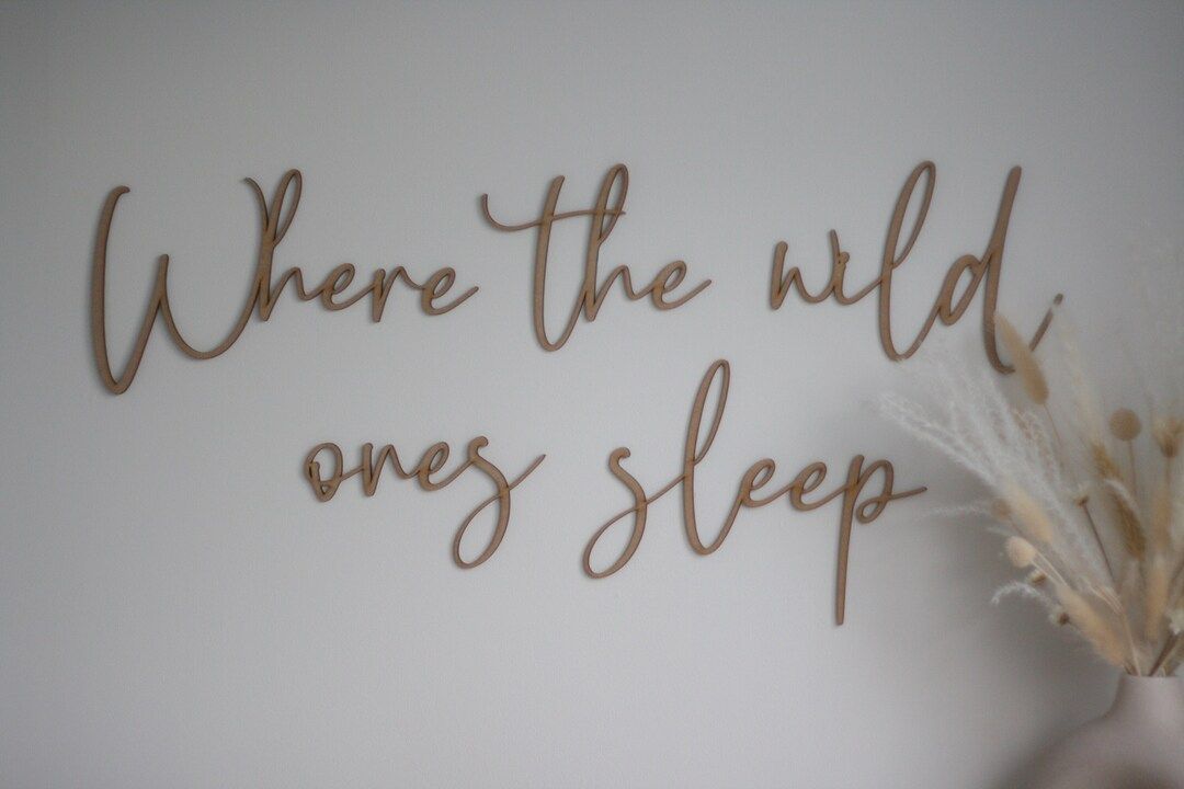 Where The Wild Ones Sleep Plywood Words Sign For Wall Art, Nursery Decor, Photo Prop | Etsy (US)