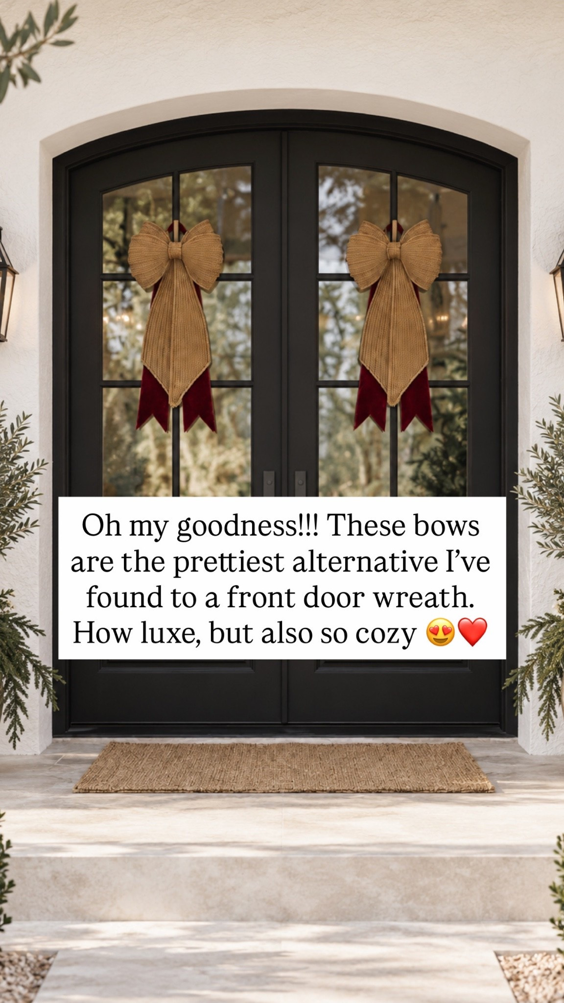 Oh my goodness!!! These bows are the prettiest alternative I’ve found to a front door wreath. How luxe, but also so cozy 😍❤️
