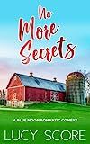 No More Secrets: A Small Town Love Story (Blue Moon)    Paperback – January 24, 2016 | Amazon (US)