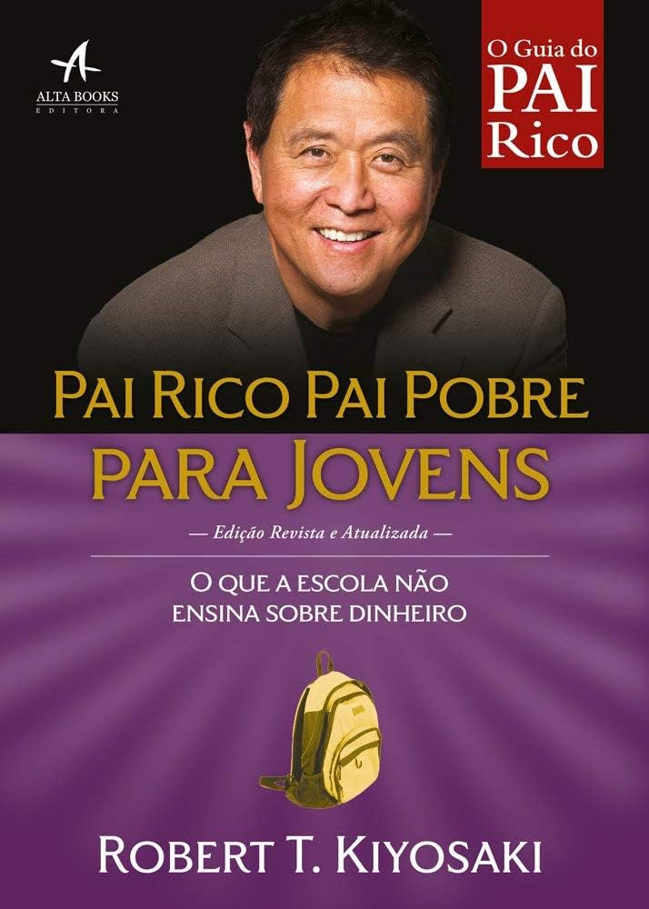 Pai Rico, Pai Pobre Para Jovens: O que a escola não ensina sobre dinheiro | Amazon (BR)