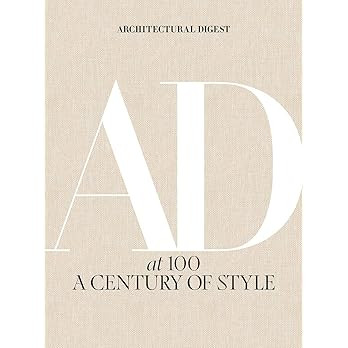 Architectural Digest at 100: Century of celebrity homes, iconic designers, and evolving American ... | Amazon (US)