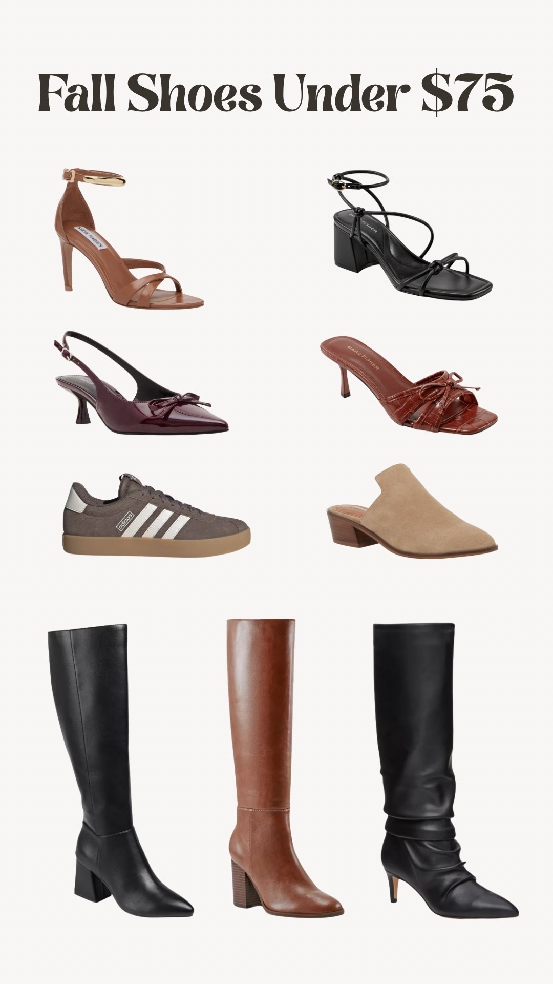 Affordable fall shoes, all under $75! Save 20% on DSW 8/21 only with code HOTSAVINGSS

#LTKFindsUnder100 #LTKSaleAlert #LTKShoeCrush