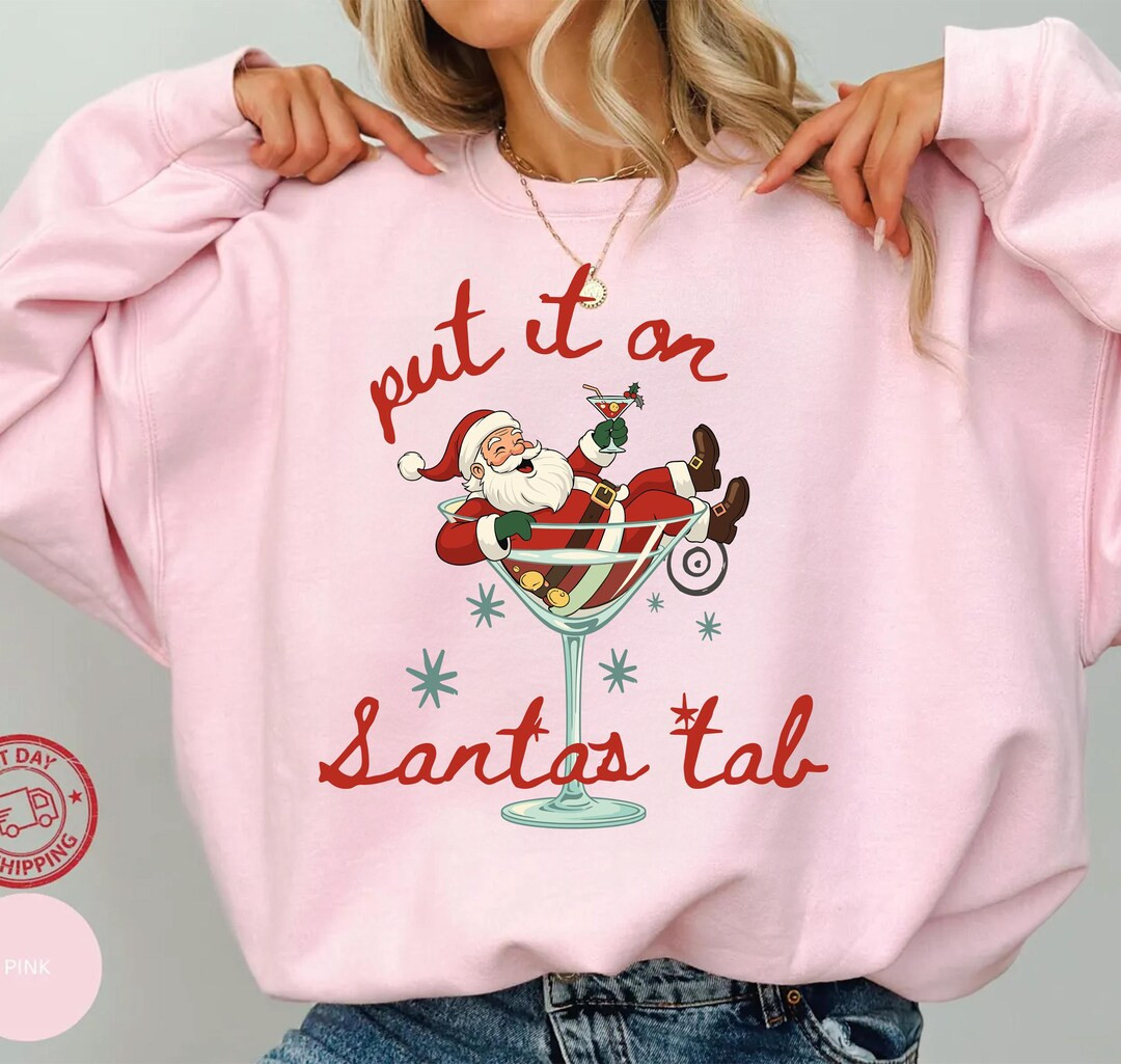 Put It on Santas Tab Sweatshirt Retro Christmas Sweatshirt Funny Santa Christmas Crewneck Preppy ... | Etsy (US)