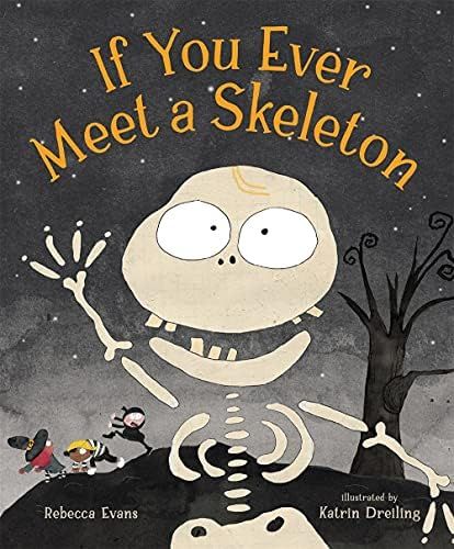 If You Ever Meet a Skeleton | Amazon (US)