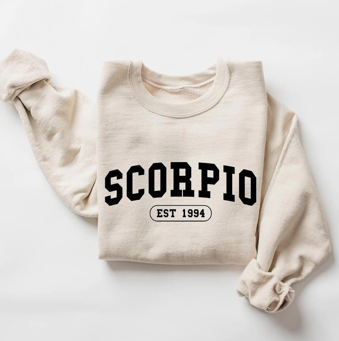 Scorpio Sweatshirt, Custom Birth Year, Scorpio Est 1994 Sweater, Birthday Gift, Astrology Horosco... | Etsy (US)