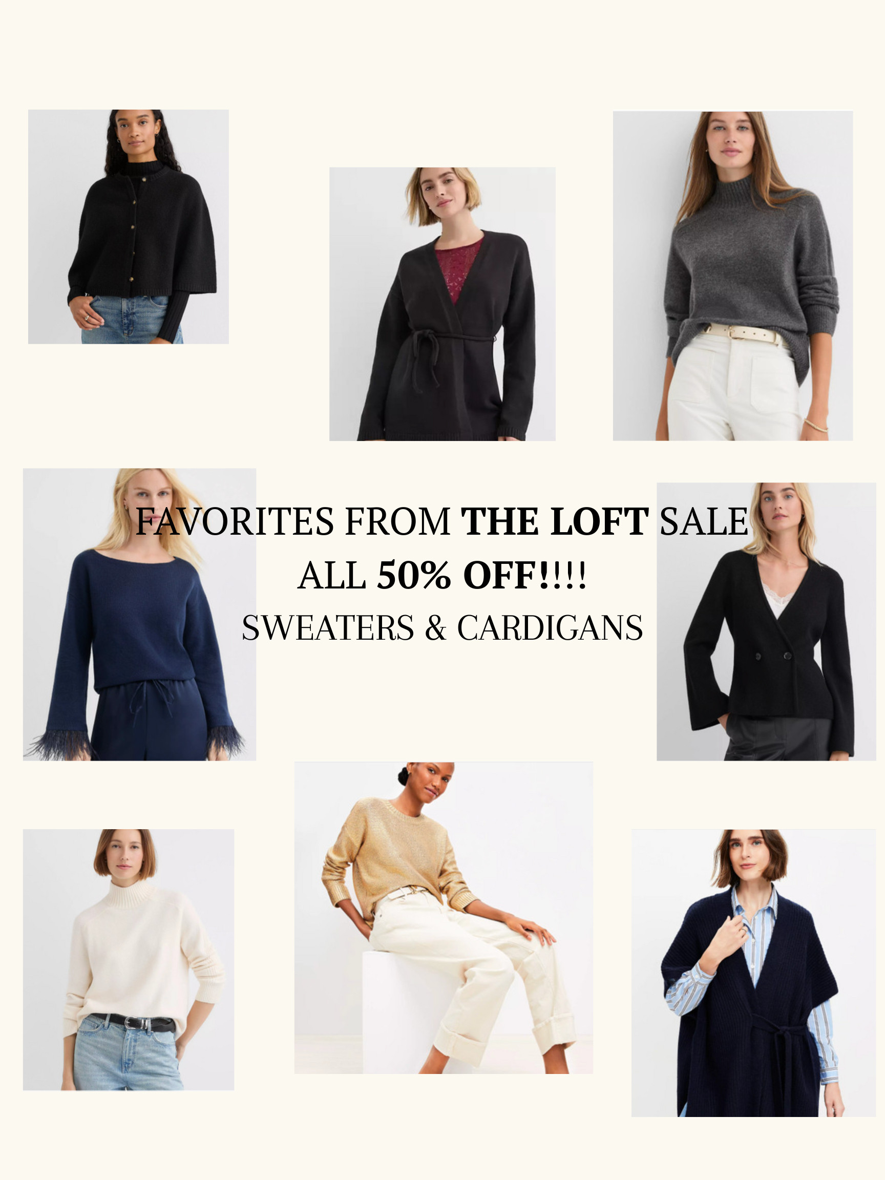 My favorite LOFT sweaters/cardigans. Mostly 50% off and SO worth every penny.  

 #LTKCyberWeek #LTKHoliday
