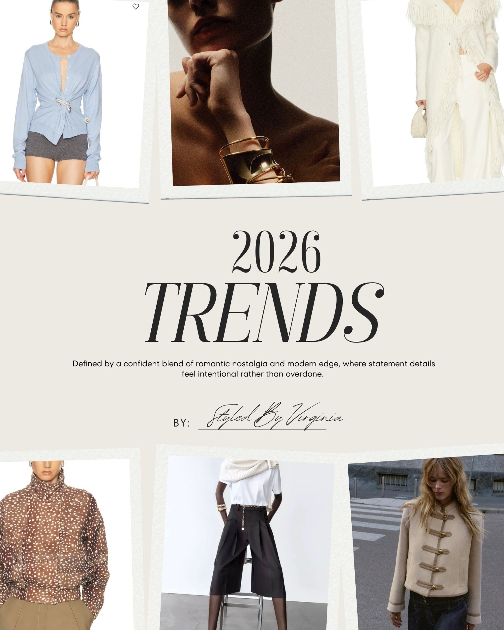 2026 TRENDS

#RomanticEdge
#ElevatedStyle
#2026Trends
