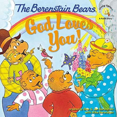 The Berenstain Bears: God Loves You! (Berenstain Bears/Living Lights: A Faith Story) | Amazon (US)