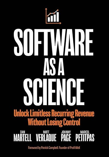 Software as a Science: Unlock Limitless Recurring Revenue Without Losing Control | Amazon (US)