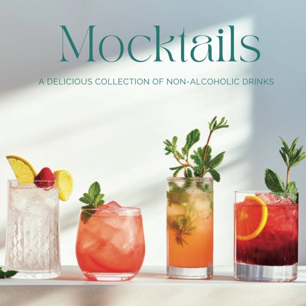 Mocktails: A Delicious Collection of Non-Alcoholic Drinks | Amazon (US)