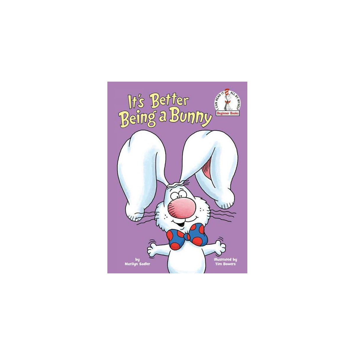 It's Better Being a Bunny - (Beginner Books(r)) by Marilyn Sadler (Hardcover) | Target