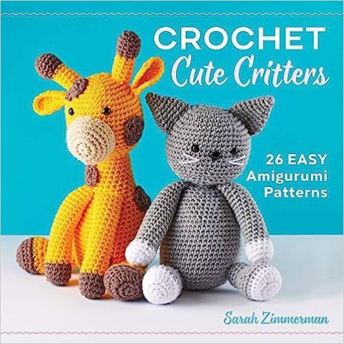 Crochet Cute Critters: 26 Easy Amigurumi Patterns



Paperback – August 20, 2019 | Amazon (US)