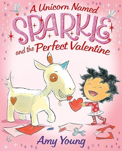 A Unicorn Named Sparkle and the Perfect Valentine     Hardcover – Picture Book, December 14, 20... | Amazon (US)