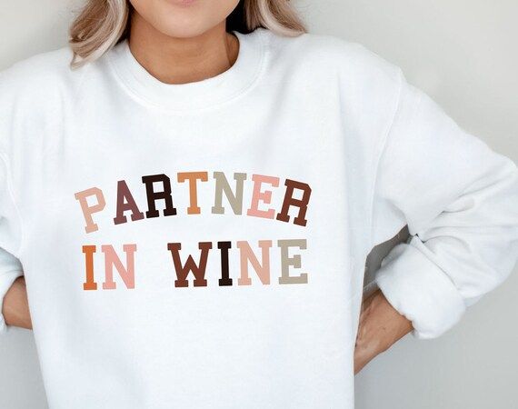 Partner in Wine Sweashirt Crewneck Sweatshirt Funny Wine | Etsy | Etsy (US)