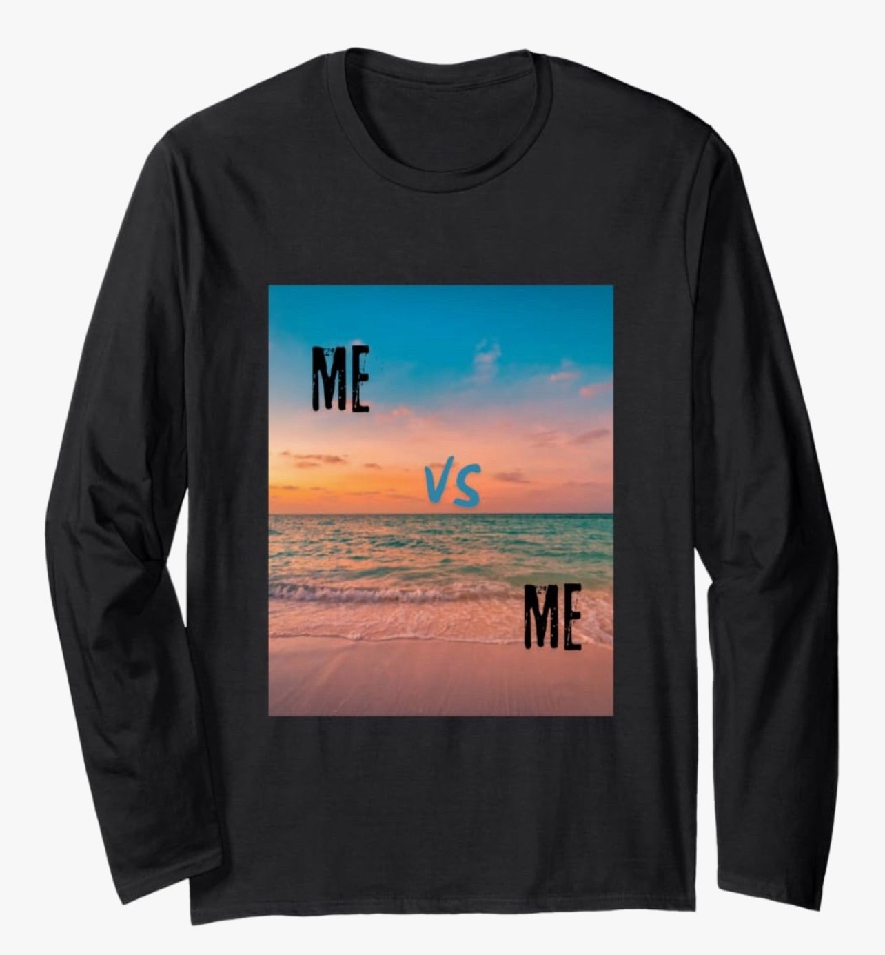 Me 
      Vs
          Me 
Full sleeve Tee!! Check it Out! As it is always and should be You vs You!
Wear it and spread the message all over where yOu gO!! 

#LTKStyleTip #LTKTravel
