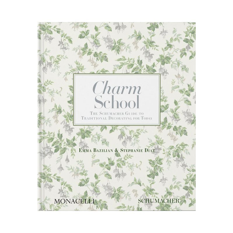 Charm School - by  Emma Bazilian & Stephanie Diaz (Hardcover) | Target