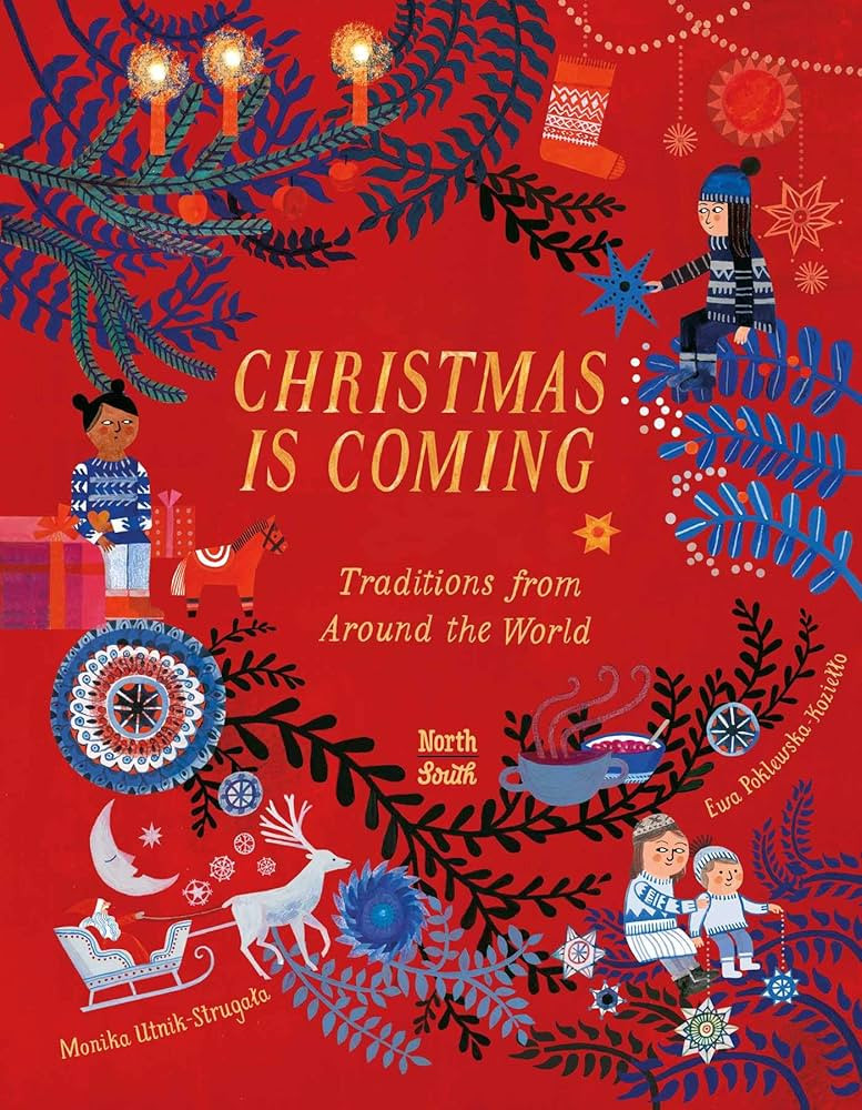 Christmas Is Coming: Traditions from Around the World | Amazon (US)