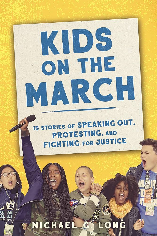 Kids on the March: 15 Stories of Speaking Out, Protesting, and Fighting for Justice | Amazon (US)
