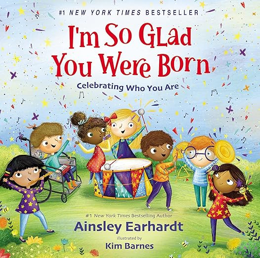 I'm So Glad You Were Born: Celebrating Who You Are      Hardcover – Picture Book, September 27,... | Amazon (US)